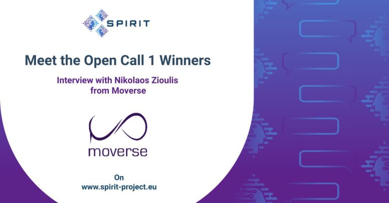 SPIRIT Open Call 1 Winners: Interview with Nikolaos Zioulis from Moverse