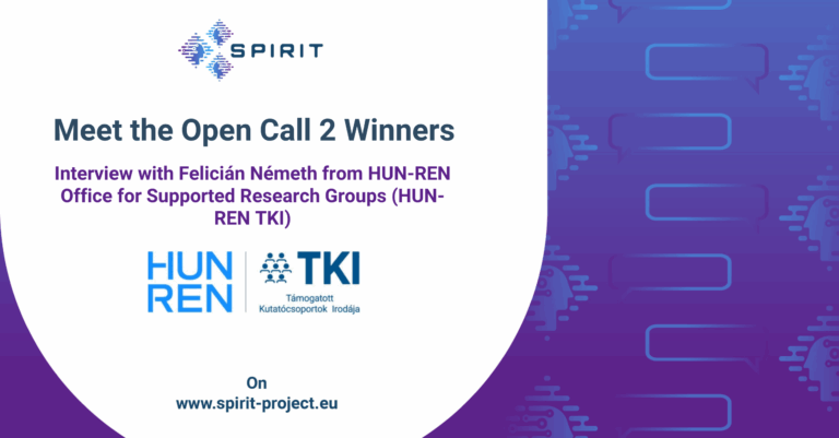 SPIRIT Open Call 2 Winners: Interview with Felicián Németh from HUN-REN Office for Supported Research Groups (HUN-REN TKI)