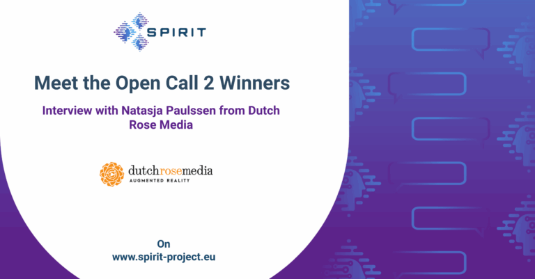 SPIRIT Open Call 2 Winners: Interview with Natasja Paulssen from Dutch Rose Media