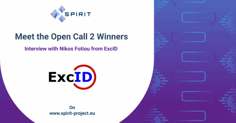 SPIRIT Open Call 2 Winners: Interview with Nikos Fotiou from ExcID