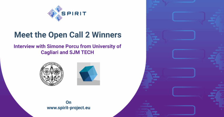 SPIRIT Open Call 2 Winners: Interview with Simone Porcu from University of Cagliari and SJM TECH