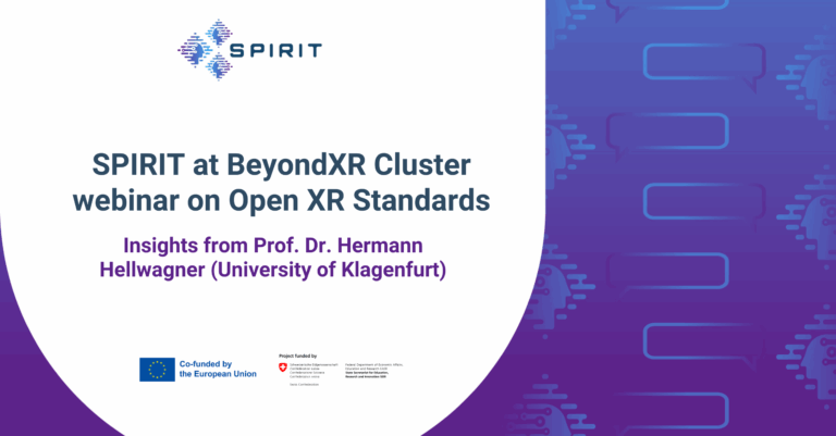 SPIRIT Contributes to BeyondXR Cluster’s 5th “Meet the Experts” Webinar on Open XR Standards
