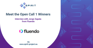 SPIRIT Open Call Winners: Interview with Jorge Zapata from Fluendo