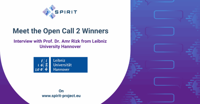SPIRIT Open Call 2 Winners: Interview with Prof. Dr. Amr Rizk from Leibniz University Hannover